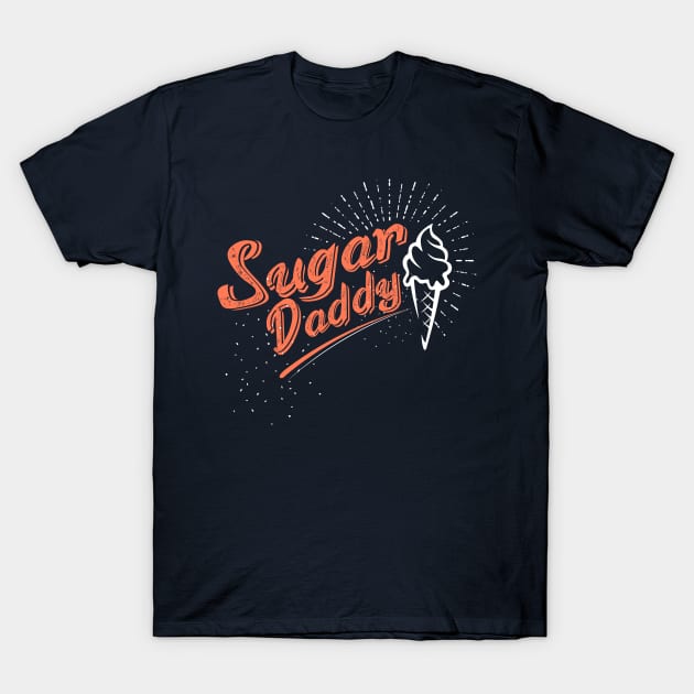 Sugar Daddy T-Shirt by jslbdesigns